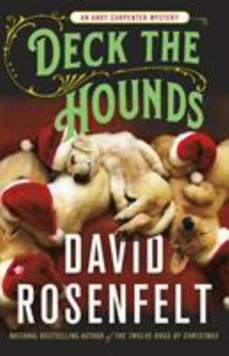 Deck the hounds andy - the, an